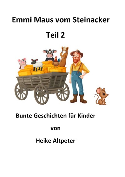 'Cover von Emmi Maus vom Steinacker'-Cover