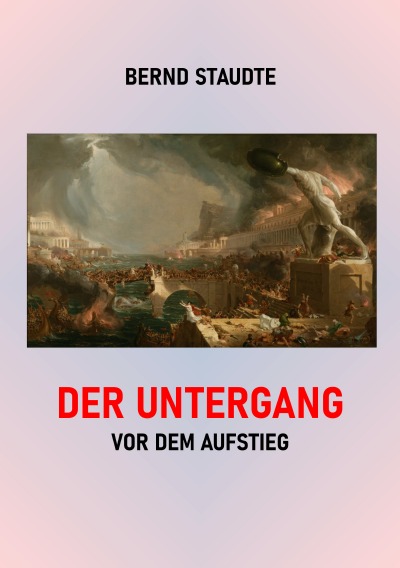 'Cover von Der Untergang vor dem Aufstieg'-Cover