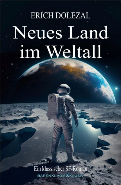 'Cover von Neues Land im Weltall: Ein klassischer Science-Fiction-Roman'-Cover