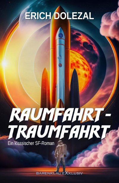 'Cover von Raumfahrt-Traumfahrt: Ein klassischer Science-Fiction-Roman'-Cover