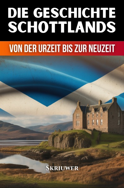 'Cover von Die Geschichte Schottlands'-Cover