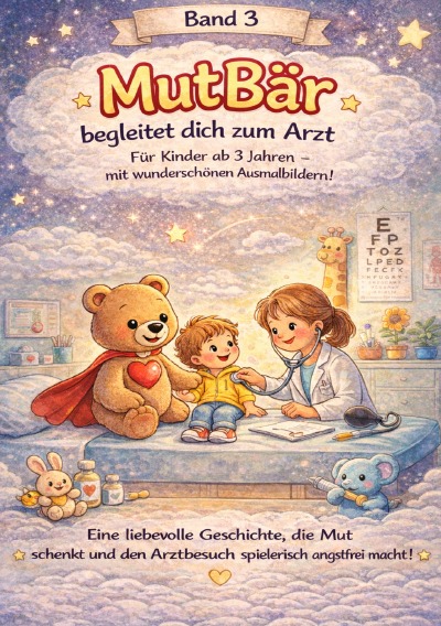 'Cover von Der MutBär – begleitet dich zum Arzt / Band 3'-Cover