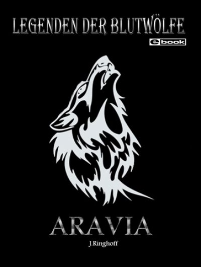'LEGENDEN DER BLUTWÖLFE – ARAVIA'-Cover