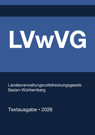 'Cover von LVwVG BW – Landesverwaltungsvollstreckungsgesetz Baden-Württemberg 2026'-Cover