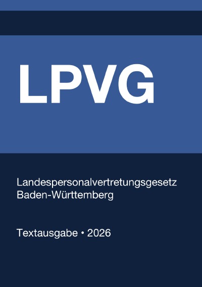 'Cover von LPVG BW – Landespersonalvertretungsgesetz Baden-Württemberg 2026'-Cover