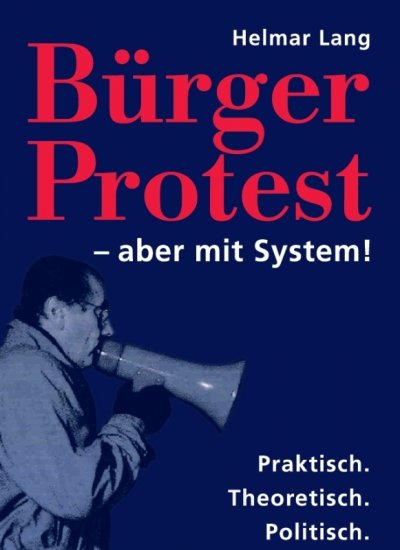 'BürgerProtest – aber mit System!'-Cover