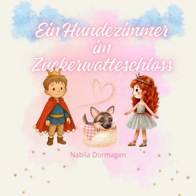 'Cover von Ein Hundezimmer im Zuckerwatteschloss'-Cover