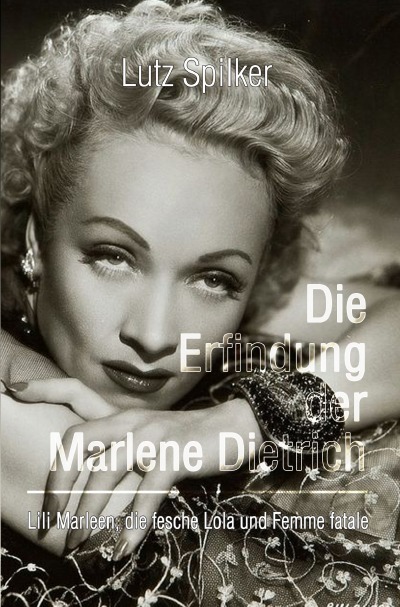 'Cover von Die Erfindung der Marlene Dietrich'-Cover
