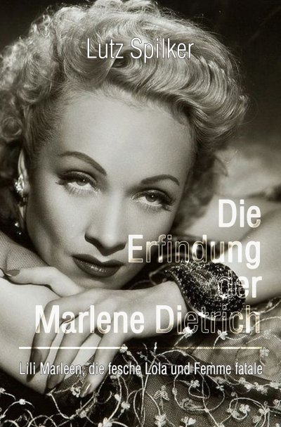 'Cover von Die Erfindung der Marlene Dietrich'-Cover