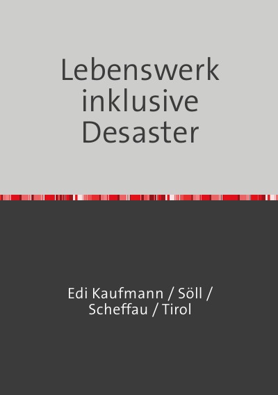 'Cover von Lebenswerk inklusive Desaster'-Cover