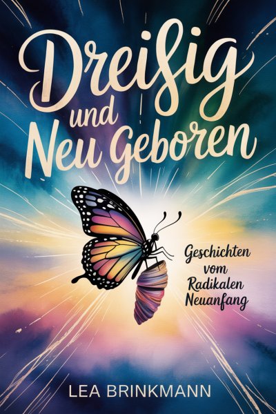 'Cover von Dreißig und neu geboren'-Cover