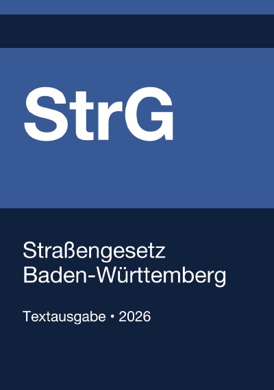 'Cover von StrG BW – Straßengesetz Baden-Württemberg 2026'-Cover