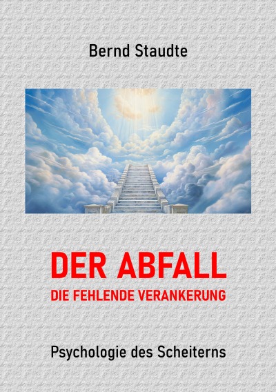 'Cover von Der Abfall – die fehlende Verankerung'-Cover