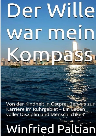 'Cover von Der Wille war mein Kompass'-Cover