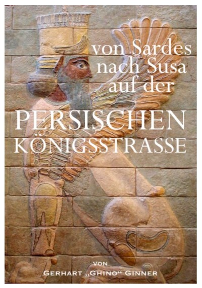 'Cover von von Sardes nach Susa auf der persischen Königsstrasse'-Cover