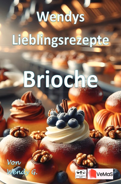 'Cover von Wendys Lieblingsrezepte – Brioche'-Cover