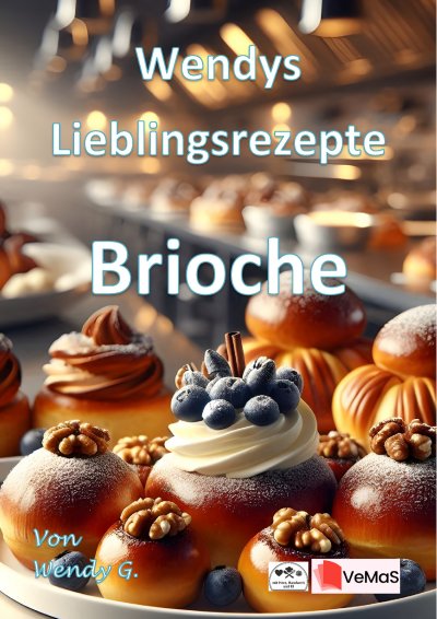 'Cover von Wendys Lieblingsrezepte – Brioche'-Cover