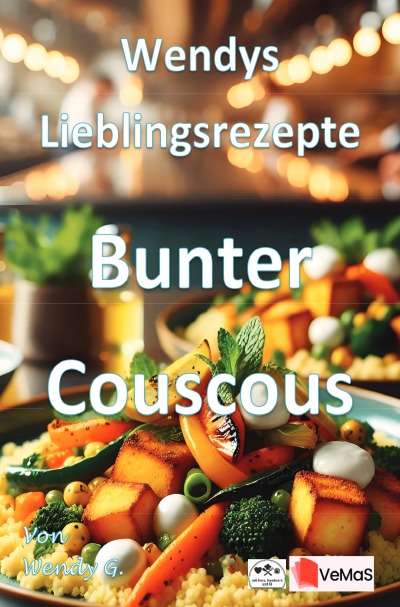 'Cover von Wendys Lieblingsrezepte – Bunter Couscous'-Cover