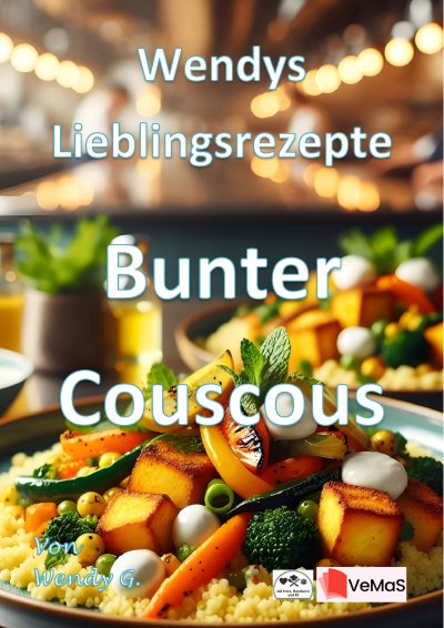 'Cover von Wendys Lieblingsrezepte – Bunter Couscous'-Cover