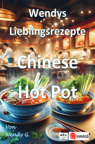 'Cover von Wendys Lieblingsrezepte – Chinese Hot Pot'-Cover