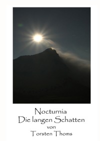 Nocturnia - Die langen Schatten - Torsten Thoms