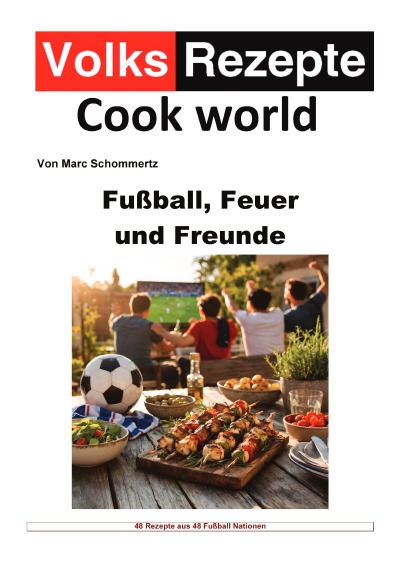 'Cover von Volksrezepte – Fußball, Feuer & Freunde'-Cover