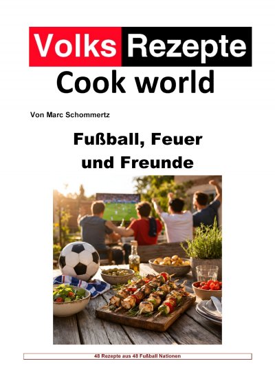 'Cover von Volksrezepte – Fußball, Feuer & Freunde'-Cover