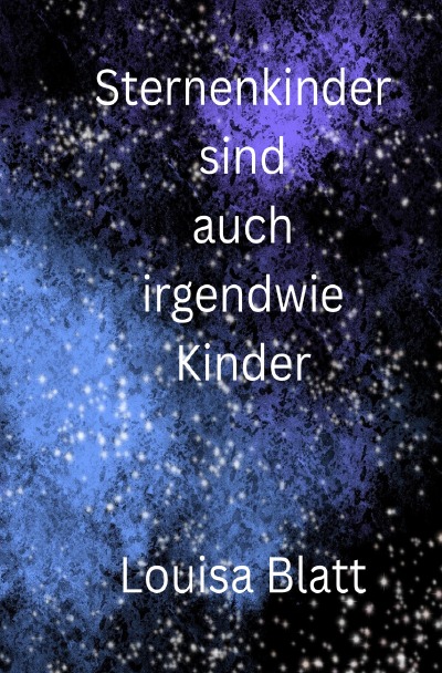 'Cover von Sternenkinder sind auch irgendwie Kinder'-Cover