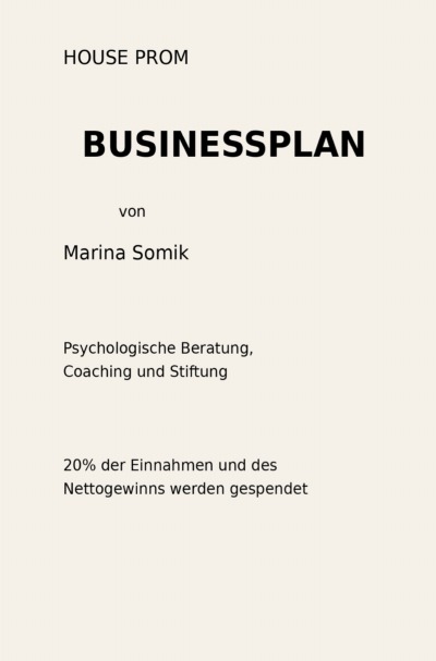 'Cover von BUSINESSPLAN – HOUSE PROM & ÖKOSYSTEM Bau, Subunternehmer-Struktur und Entwicklung sozialer Infrastruktur'-Cover