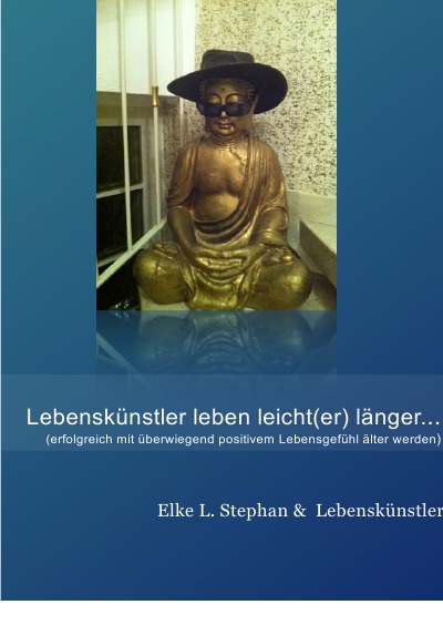 'Cover von Lebenskünstler leben leicht(er) länger'-Cover