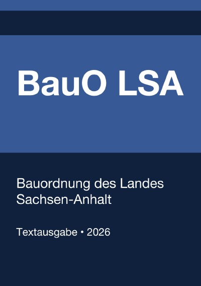 'Cover von BauO LSA – Bauordnung Sachsen-Anhalt 2026'-Cover