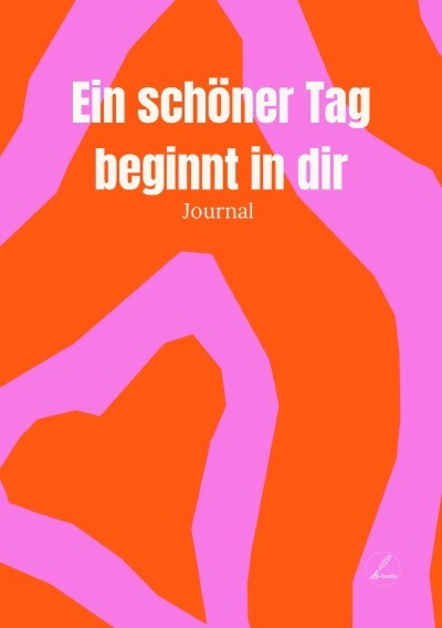 'Cover von Ein schöner Tag beginnt in dir'-Cover
