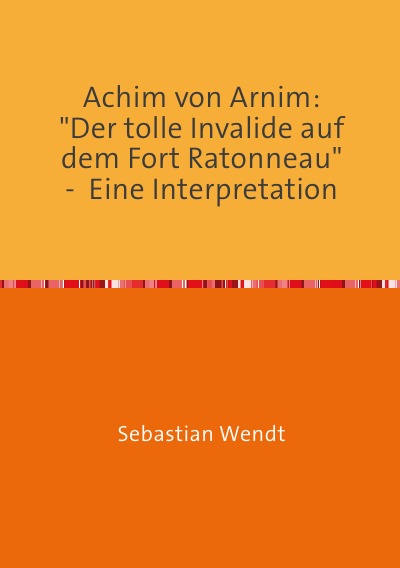 'Cover von Achim von Arnim: Der tolle Invalide auf dem Fort Ratonneau'-Cover