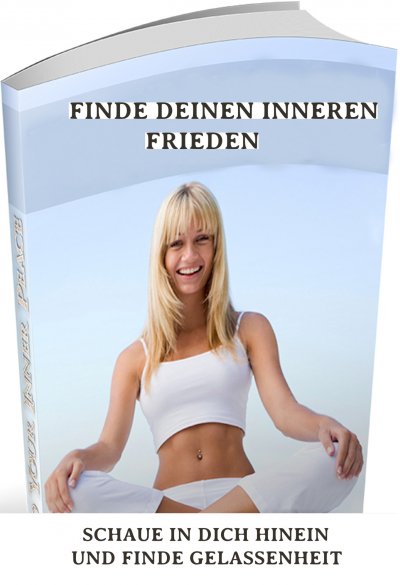 'Cover von Finde deinen inneren Frieden – Entspanne Dich und lasse Dich Gehen.'-Cover