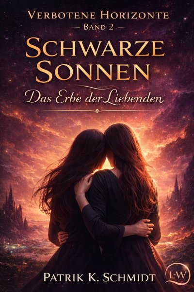 'Cover von Verbotene Horizonte – Band 2 – Schwarze Sonnen: Das Erbe der Liebenden'-Cover