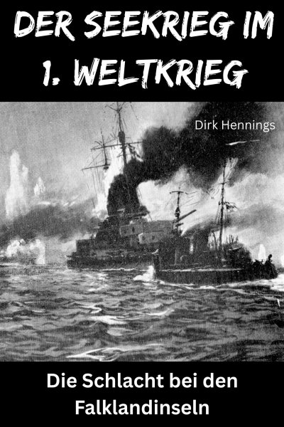 'Cover von Der Seekrieg im 1. Weltkrieg – FALKLAND'-Cover