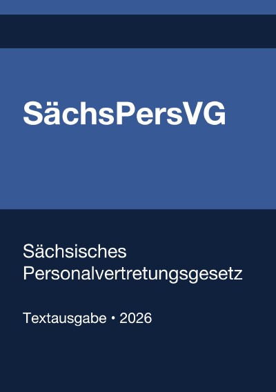 'Cover von SächsPersVG – Sächsisches Personalvertretungsgesetz 2026'-Cover