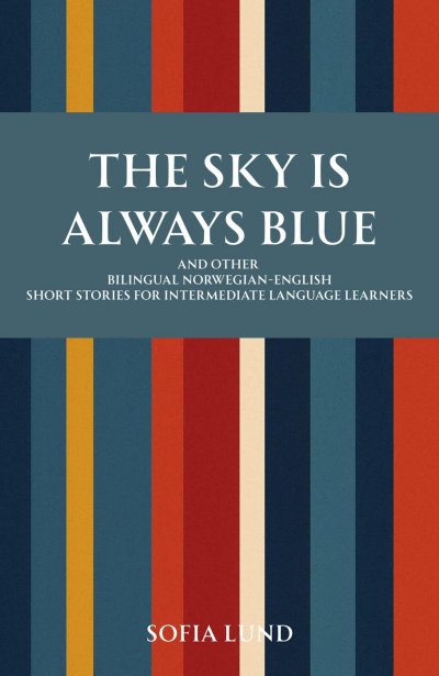 'Cover von The Sky Is Always Blue'-Cover