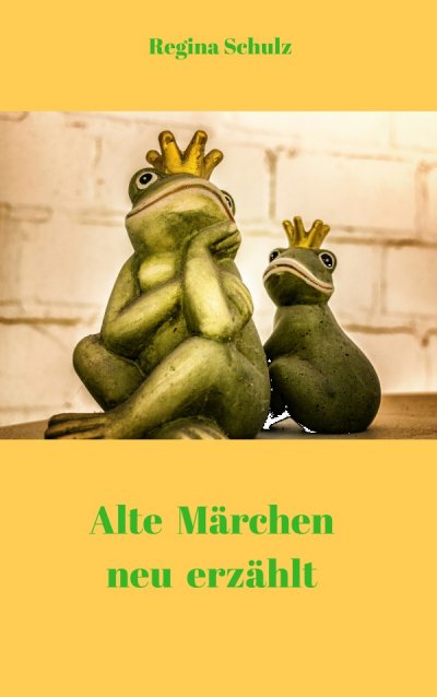 'Cover von Alte Märchen – neu erzählt'-Cover