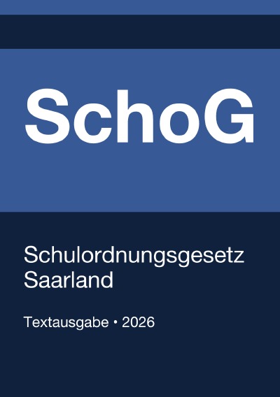 'Cover von SchoG – Schulordnungsgesetz Saarland 2026'-Cover