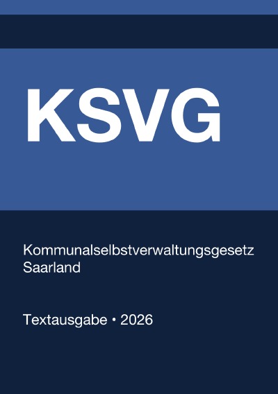'Cover von KSVG – Kommunalselbstverwaltungsgesetz Saarland 2026'-Cover