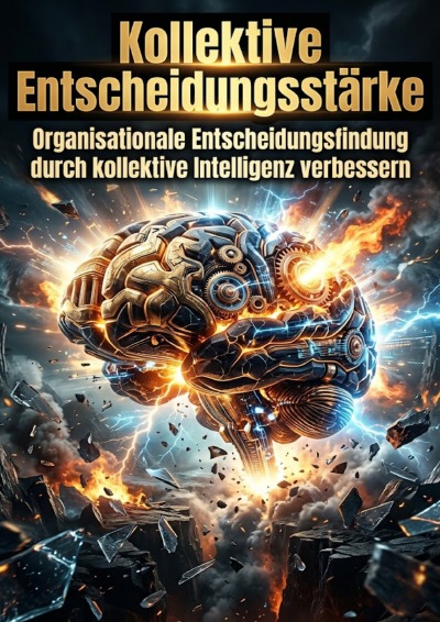 'Cover von Kollektive Entscheidungsstärke'-Cover