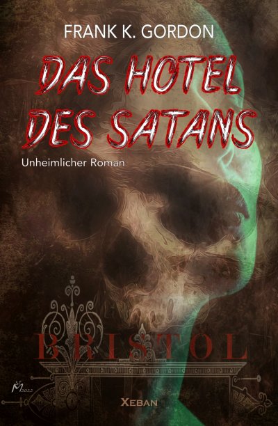 'Cover von Das Hotel des Satans – Ein unheimlicher Roman'-Cover
