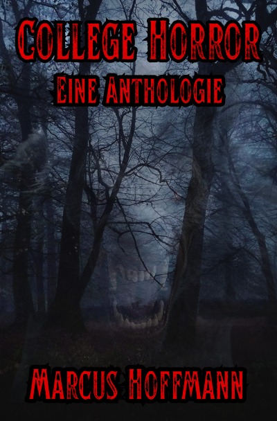 'Cover von College Horror Eine Anthologie'-Cover