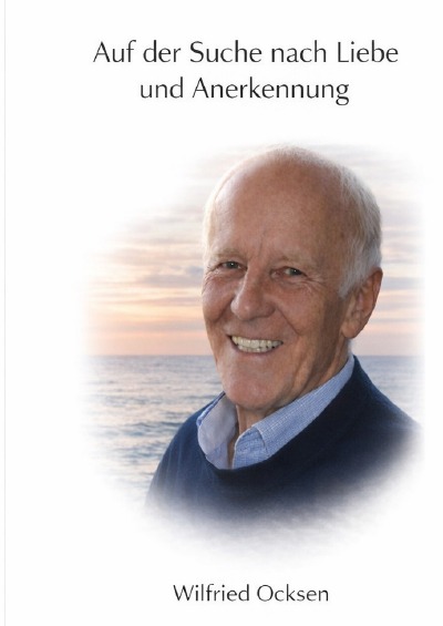 'Cover von Auf der Suche nach Liebe und Anerkennung'-Cover