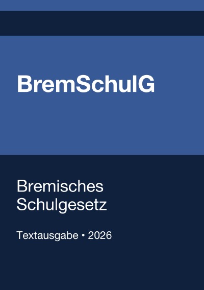 'Cover von BremSchulG – Bremisches Schulgesetz 2026'-Cover