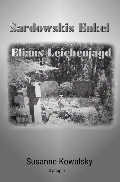 'Cover von Sardowskis Enkel – Elians Leichenjagd'-Cover