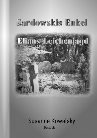 'Cover von Sardowskis Enkel – Elians Leichenjagd'-Cover