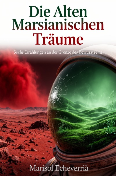'Cover von Die Alten Marsianischen Träume'-Cover