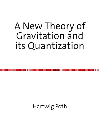 'Cover von A New Theory of Gravitation and its Quantization'-Cover